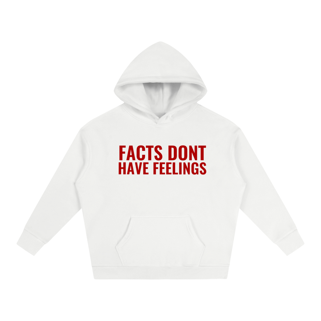 FACTS DONT HAVE FEELINGS HOODIE