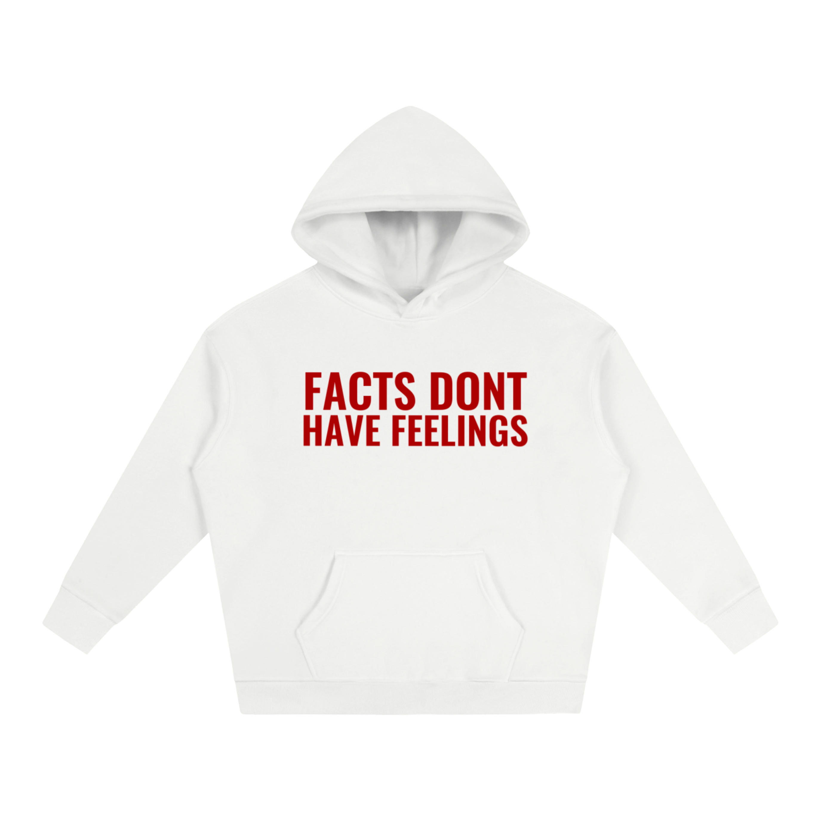 FACTS DONT HAVE FEELINGS HOODIE