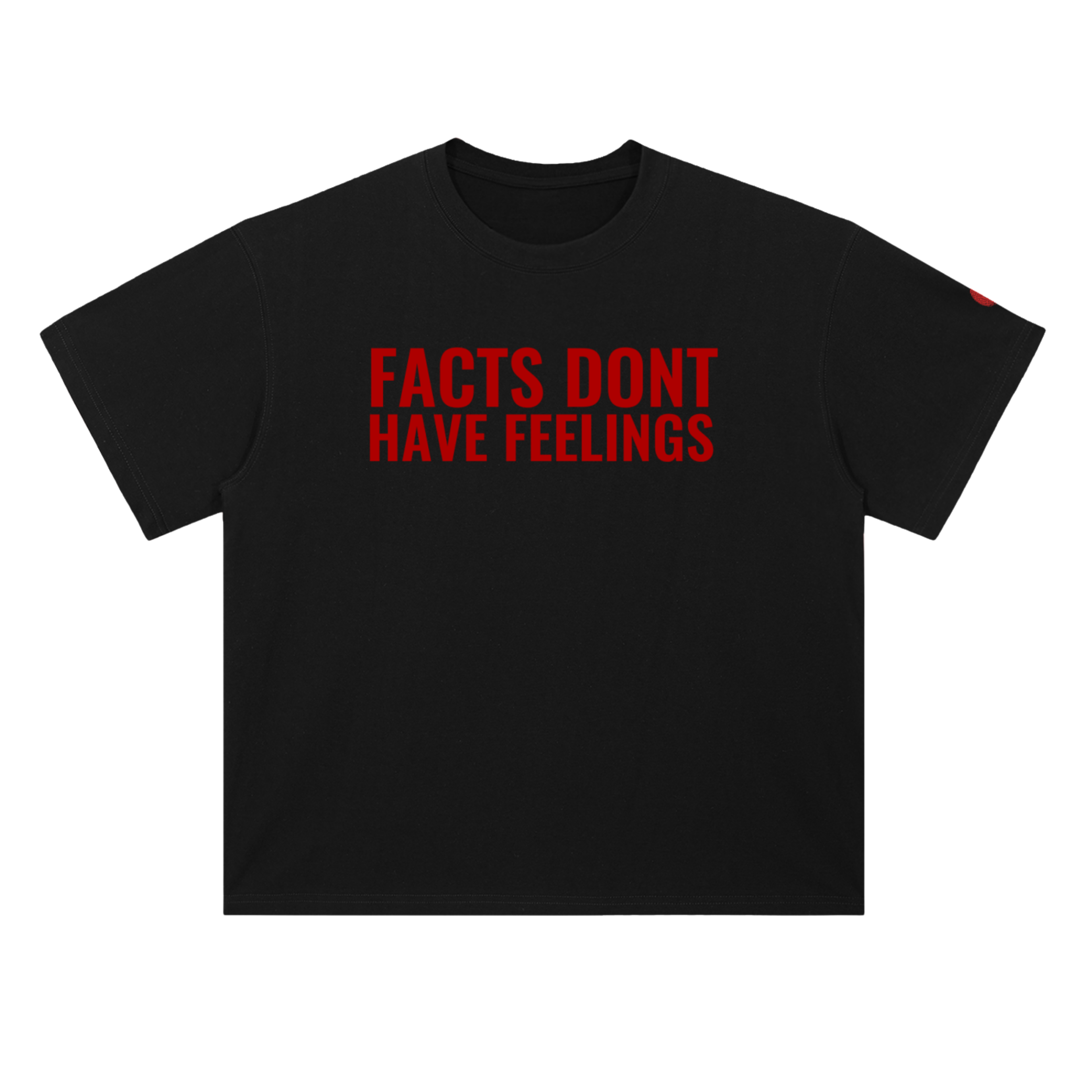 FACTS DONT HAVE FEELINGS T-SHIRT