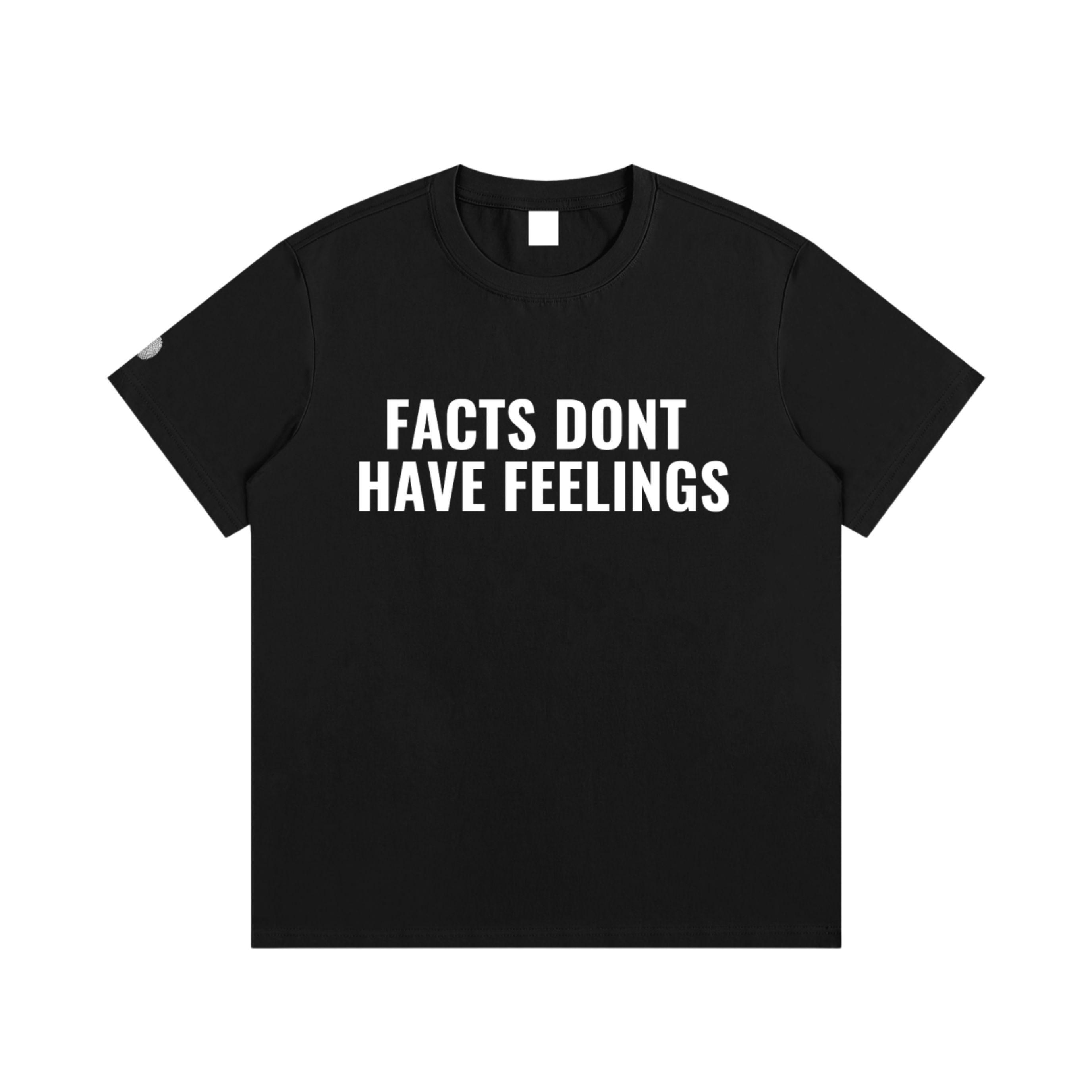 FACTS DONT HAVE FEELINGS TSHIRT - BLACK
